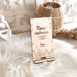 Support téléphone fleurs - gravure bois - Maitresse, nounou, Atsem